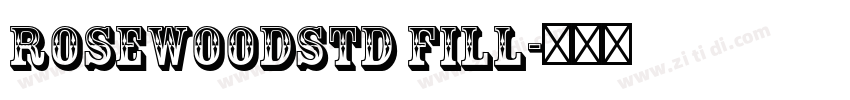 RosewoodStd Fill字体转换